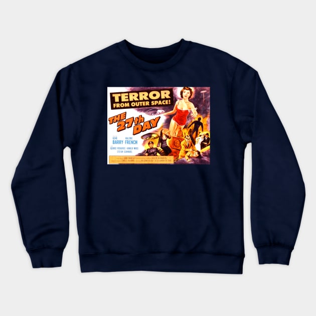 Classic Science Fiction Lobby Card - The 27th Day Crewneck Sweatshirt by Starbase79